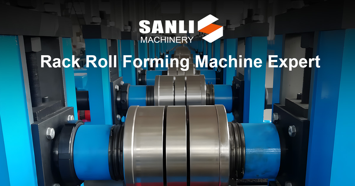 Roller Track Rack Roll Forming Machine – Wuxi Sanli Machinery ...